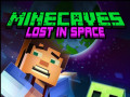 Games Minecaves Lost in Space