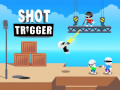 Games Shot Trigger